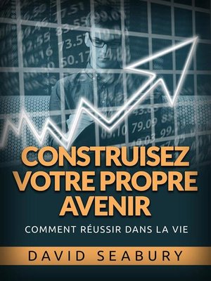 cover image of Construisez votre propre Avenir (Traduit)
